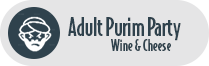 Adult Purim Party - Wine and Cheese Tasting